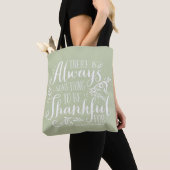 Tote Bag Mint Green toujours remercier Citation Thanksgivin (De près)