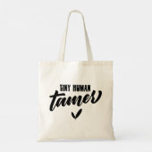 Tote Bag Minuscule Tamer Humain Funny Enseignant (Dos)