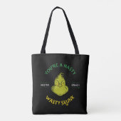 Tote Bag Mister Grinch | Vous êtes un sale con (Dos)
