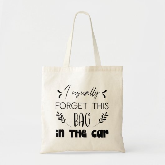 Tote Bag Modern Typography funny Quotes (Devant)