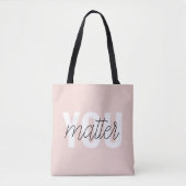 Tote Bag Moderne Pastel Rose Vous Comptez Inspiration Citat (Devant)