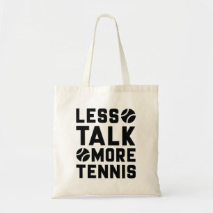 Tote Bag Moins de parler plus de tennis