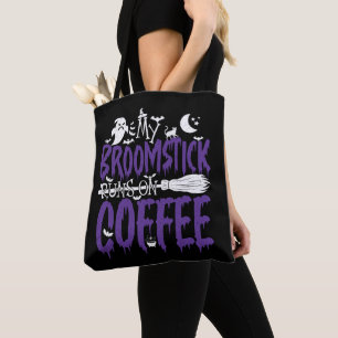 Tote Bag Mon Broomstick Fonctionne Sur La Sorcière De Café