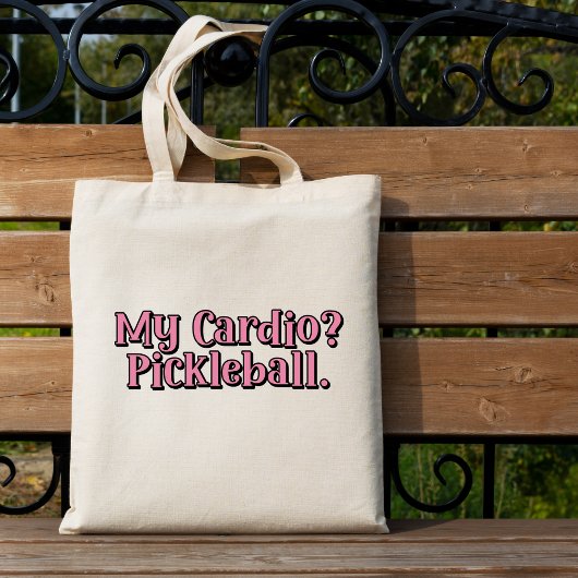Tote Bag Mon Cardio ? Pickleball. Typographie drôle