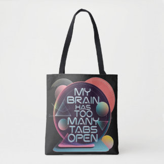 Tote Bag Mon cerveau a trop de onglets ouverts