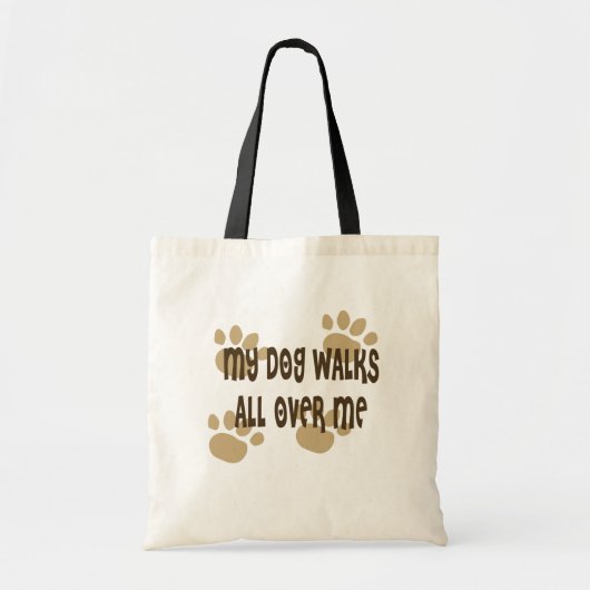 Tote Bag Mon chien marche partout je (Devant)