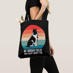 Tote Bag Mon Collie Bordure Était Juste À Propos De Vous Ch