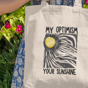 Tote Bag Mon Optimisme Votre Soleil Positif Inspirant
