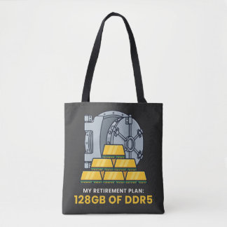 Tote Bag Mon Plan de Retraite 128Go de DDR5 Humour de RAM D