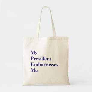 Tote Bag Mon Président M'Embarrasse Fourre-tout