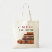 Tote Bag mon week-end est la lecture réservée (Devant)
