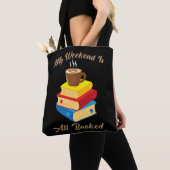 Tote Bag Mon Week-End Est Tout Le Lecteur D'Auteur De Livre (De près)