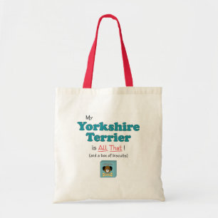 Tote Bag Mon Yorkshire Terrier est tout cela !