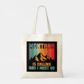 Tote Bag Montana Appelle Et Je Dois Aller Vacances En Monta (Dos)