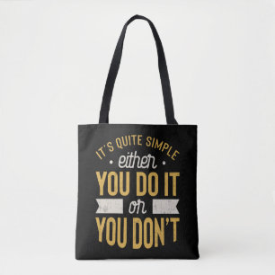 Tote Bag Motivation entrepreneuriale Inspiration dire