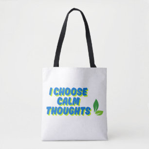 Tote Bag Motivation positive Je choisis des pensées calmes