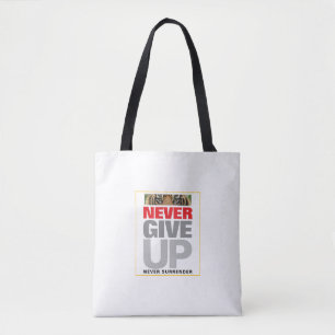 Tote Bag Motivationnel N'abandonnez Jamais Ne Céder Moyen