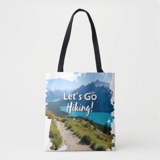 Tote Bag Mountain Lake Let's Go Randonnée (Devant)