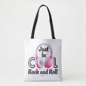 Tote Bag Music Lover Just Be Cool Rock and Roll (Devant)