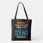Tote Bag Music Teacher Funny Sound Décisions (Dos)