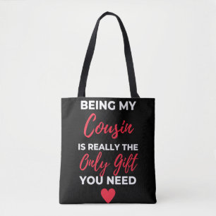 Tote Bag My Cousin Is Really
