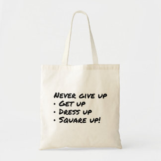 Tote Bag N'abandonnez jamais