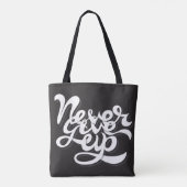 Tote Bag N'abandonnez jamais 2 (Dos)