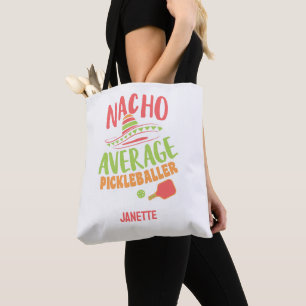 Tote Bag Nacho Moyenne Pickleballer Funny Pickleball Pun