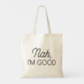 Tote Bag Nah Je suis bon (Dos)