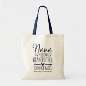 Tote Bag Nana | Grand-mère est pour les vieilles dames (Devant)