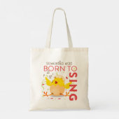 Tote Bag Né À Ching Chick (Dos)