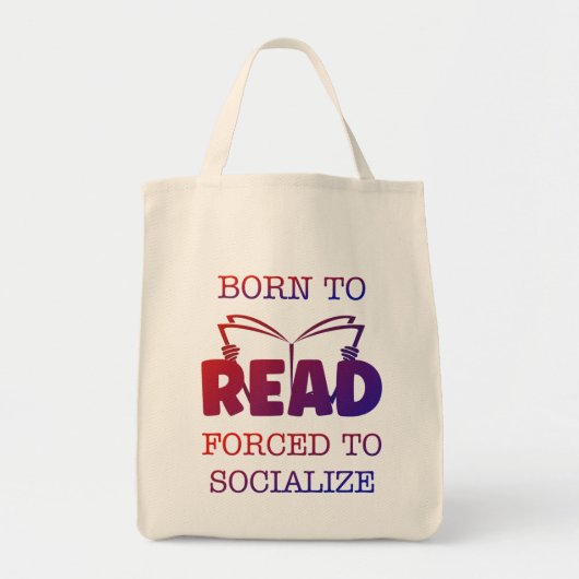 Tote Bag Né à lire forcé à socialiser (Devant)