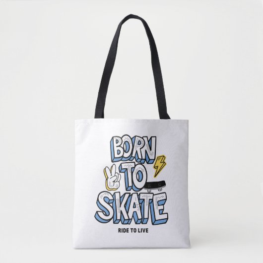 Tote Bag Né à Skate Ride pour vivre (Devant)