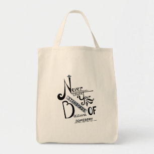 Tote Bag Ne jamais baisser vos normes Motivation devis