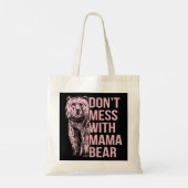 Tote Bag Ne manquez pas avec Mama Bear (Dos)