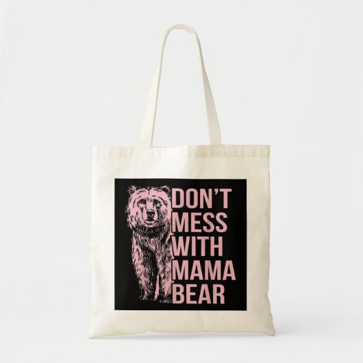Tote Bag Ne manquez pas avec Mama Bear (Devant)