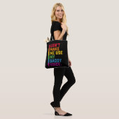 Tote Bag Ne me faites pas utiliser My Daddy Voice Funny Gay (Sur le modèle)