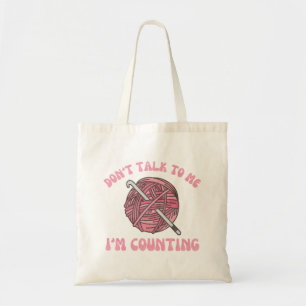 Tote Bag Ne me parle pas Je compte des fils au crochet amus
