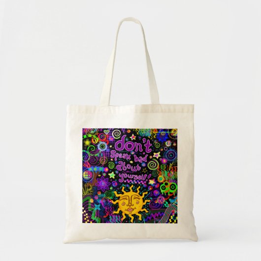 Tote Bag Ne parlez pas mal de vous-même | Affirmation posit (Devant)