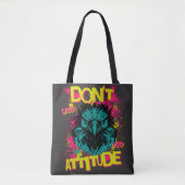 Tote Bag Ne pas attraper aucune attitude - Sarcastique (Devant)
