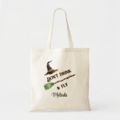 Tote Bag Ne pas boire et voler la sorcière (Devant)