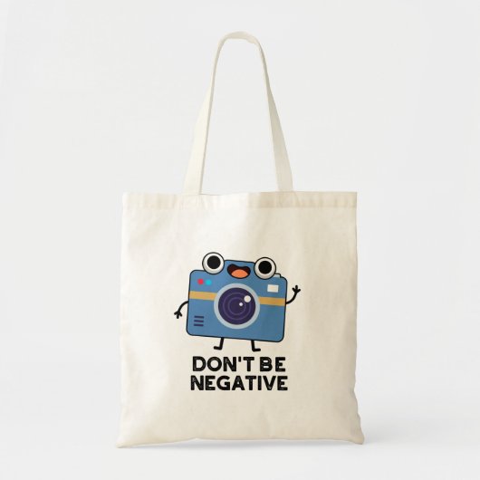 Tote Bag Ne pas être négatif amusant jeu de caméra (Devant)