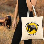 Tote Bag Ne pas m'appeler Honey Funny Honey Badger Citation