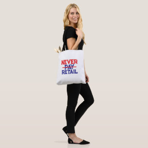 Tote Bag Ne payez jamais le prix fort – Tee-shirt avec un m