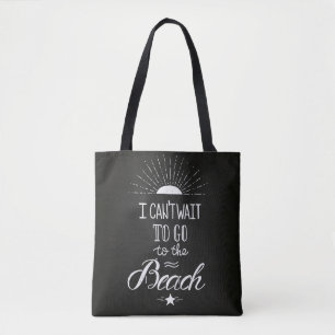Tote Bag Ne peut pas attendre pour aller à la plage