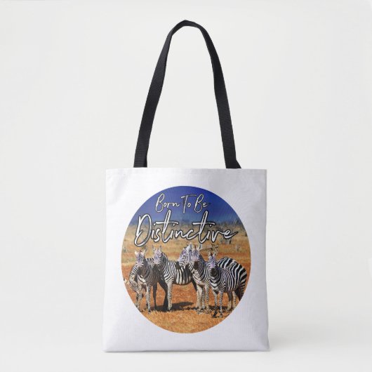 Tote Bag "Né Pour Être Distinctif" Zebra Art (Devant)