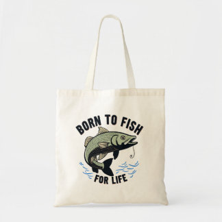 Tote Bag Né pour pêcher pour la vie