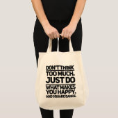 Tote Bag Ne réfléchis pas trop (Devant (produit))