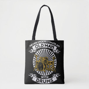 Tote Bag Ne Sous-Estimez Jamais Un Vieux Homme Avec Tambour