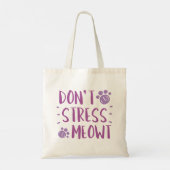 Tote Bag Ne stress pas Meowt (Dos)
